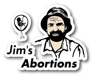 Jim's Abortions Decal