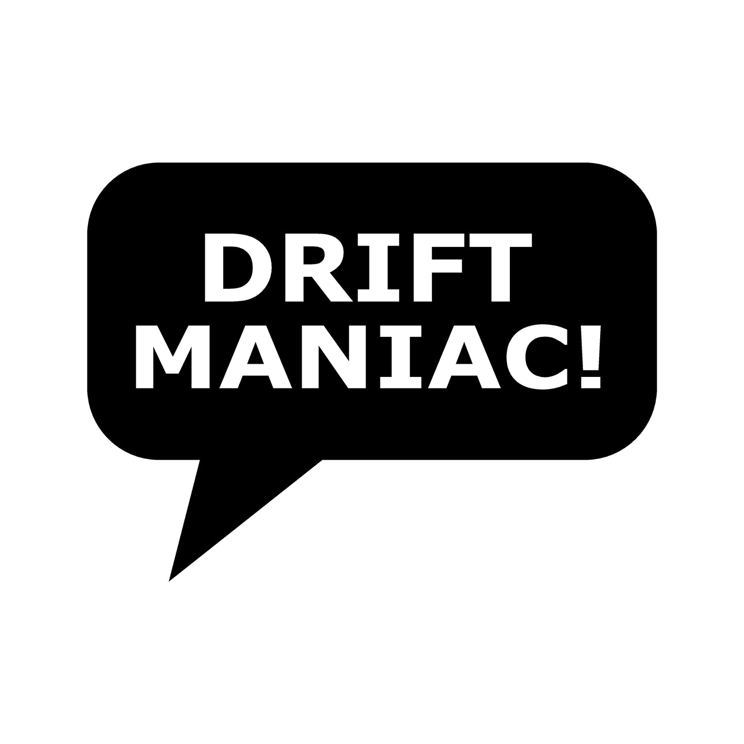 Drift Maniac Decal
