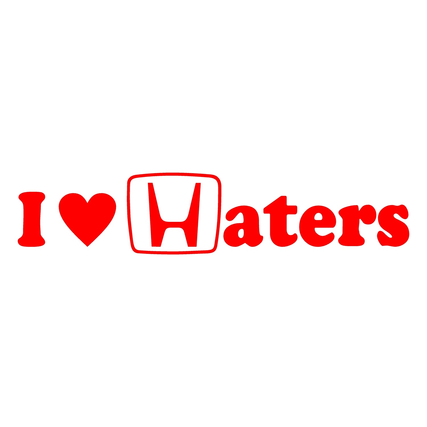 I Love Haters Decal